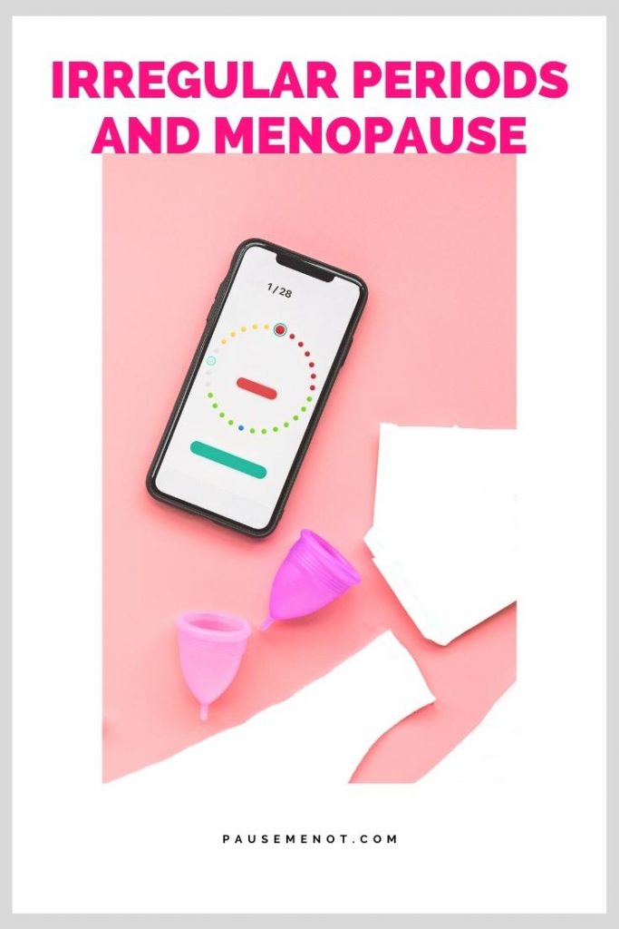 Irregular Periods and Menopause PauseMeNot